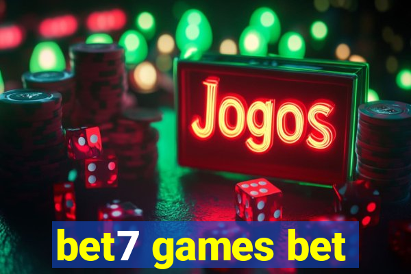 bet7 games bet